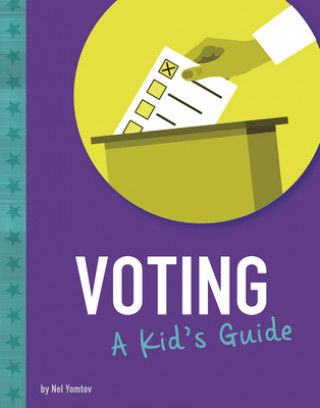 Книга Voting: A Kid's Guide Nel Yomtov