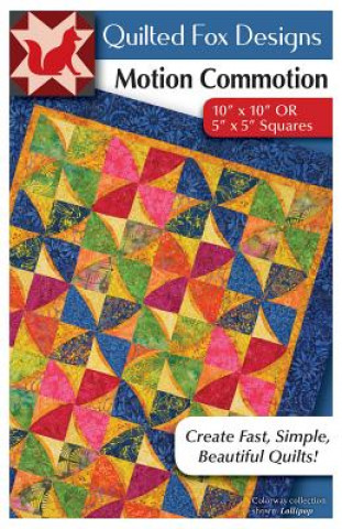 Kniha Motion Commotion Quilt Pattern Suzanne Mcneill