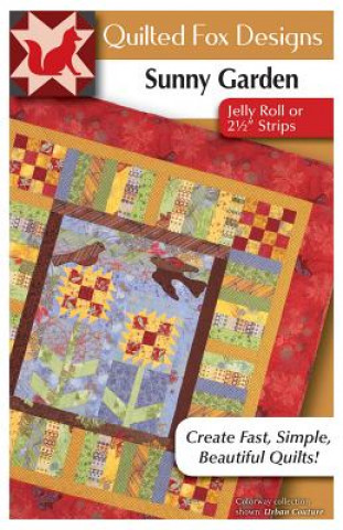 Könyv Sunny Garden Quilt Pattern: Great Quilt with Jelly Roll Strips or Scraps Suzanne Mcneill