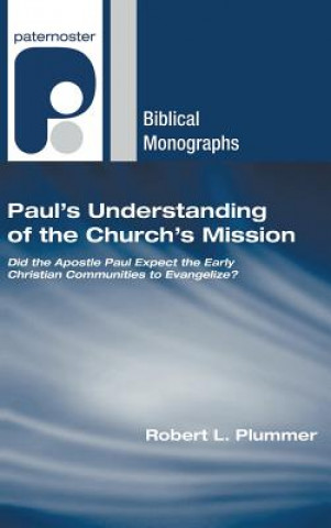 Kniha Paul's Understanding of the Church's Mission Robert L. Plummer