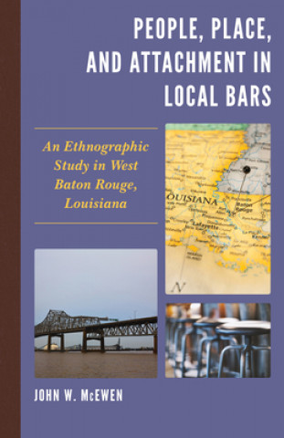 Carte People, Place, and Attachment in Local Bars John Mcewen