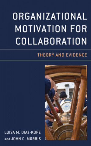 Buch Organizational Motivation for Collaboration Luisa M. Diaz-Kope