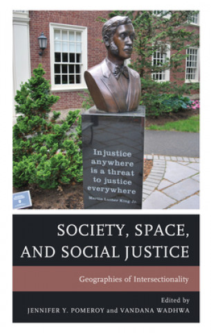 Kniha Society, Space, and Social Justice Caitlin M. Alcorn