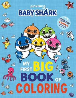 Kniha Baby Shark: My First Big Book of Coloring Buzzpop