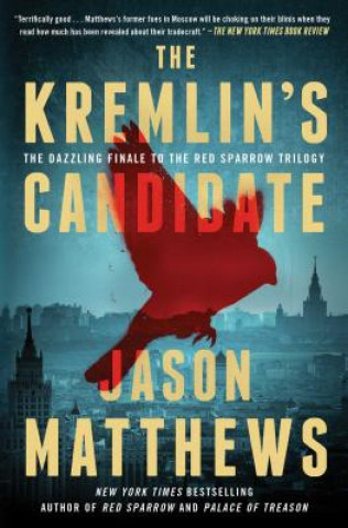 Kniha The Kremlin's Candidate Jason Matthews