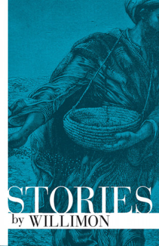 Kniha Stories by Willimon William H. Willimon