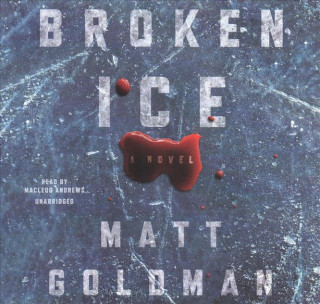 Hanganyagok Broken Ice Matt Goldman