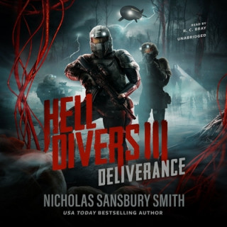 Аудио Hell Divers III: Deliverance Nicholas Sansbury Smith