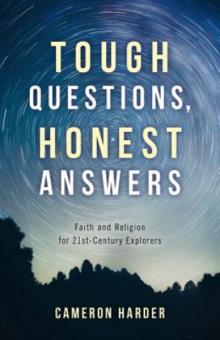 Book Tough Questions, Honest Answers Cameron Harder