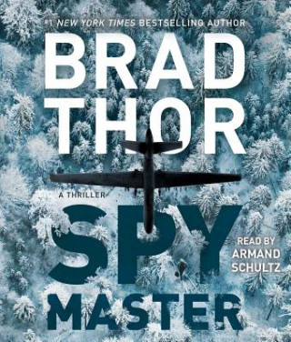 Audio Spymaster: A Thriller Brad Thor