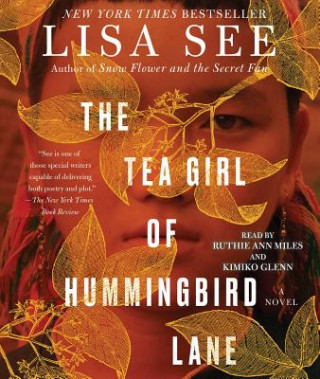 Hanganyagok The Tea Girl of Hummingbird Lane Lisa See