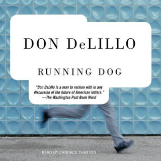 Audio Running Dog Don Delillo