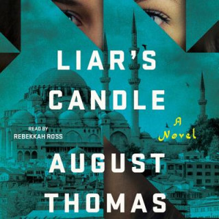 Hanganyagok Liar's Candle August Thomas