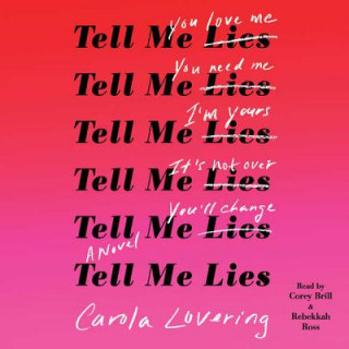 Audio Tell Me Lies Carola Lovering