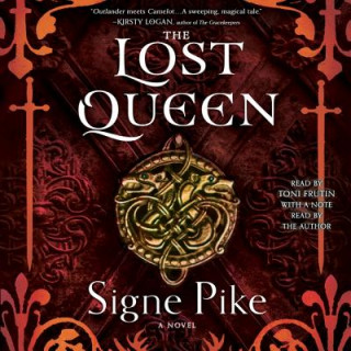 Hanganyagok The Lost Queen Signe Pike