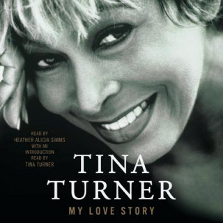 Hanganyagok My Love Story: A Memoir Tina Turner