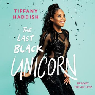 Аудио The Last Black Unicorn Tiffany Haddish