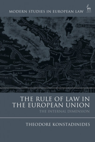 Книга Rule of Law in the European Union Theodore Konstadinides
