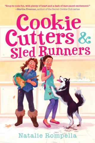 Könyv Cookie Cutters & Sled Runners Natalie Rompella