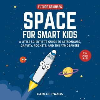 Kniha Space for Smart Kids Carlos Pazos