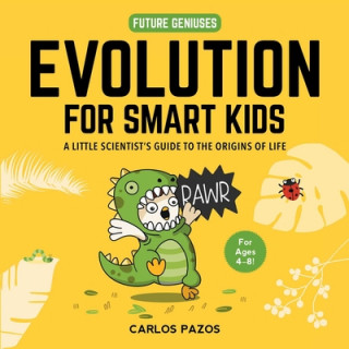 Kniha Evolution for Smart Kids Carlos Pazos