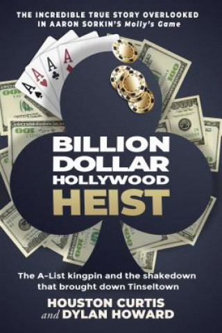 Kniha Billion Dollar Hollywood Heist Dylan Howard