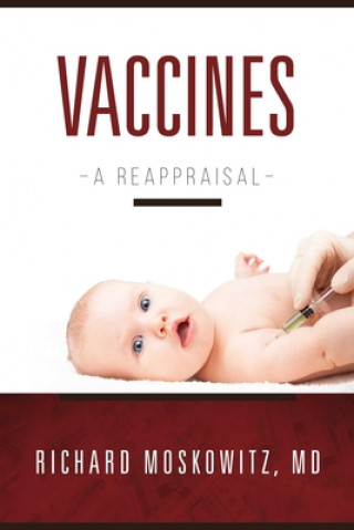 Carte Vaccines: A Reappraisal Richard Moskowitz