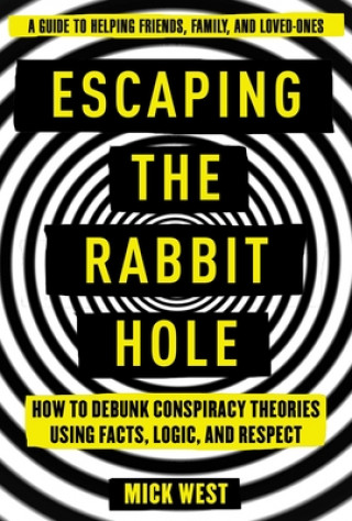 Carte Escaping the Rabbit Hole Mick West