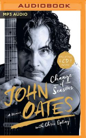 Digital Change of Seasons: A Memoir John Oates