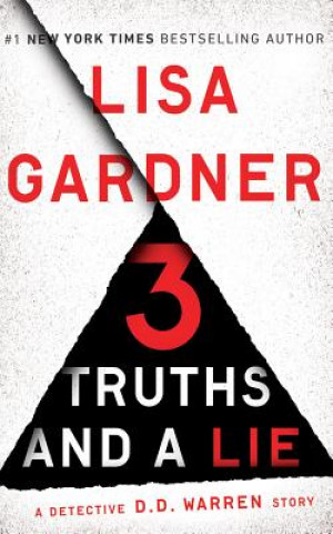 Hanganyagok 3 Truths and a Lie Lisa Gardner