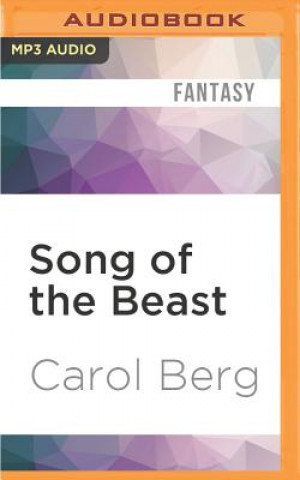 Digital Song of the Beast Carol Berg