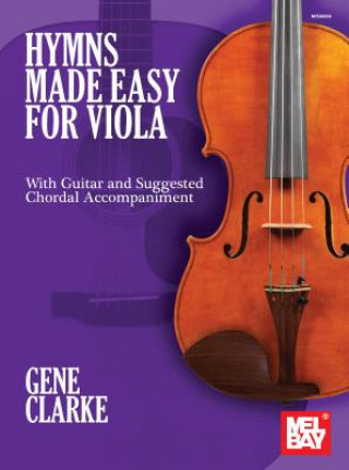 Knjiga Hymns Made Easy for Viola Gene Clarke