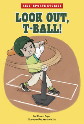 Книга Look Out, T-Ball! Shawn Pryor