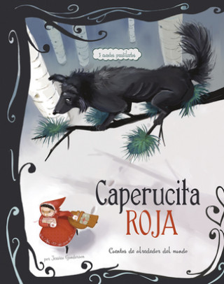 Libro Caperucita Roja: 3 Cuentos Predliectos de Alrededor del Mundo Jessica Gunderson