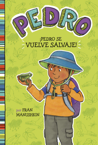 Книга ÍPedro Se Vuelve Salvaje! = Pedro Goes Wild! Fran Manushkin