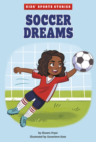 Kniha Soccer Dreams Shawn Pryor