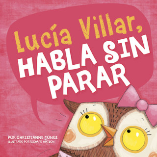 Kniha Lucía Villar Habla Sin Parar Christianne C. Jones