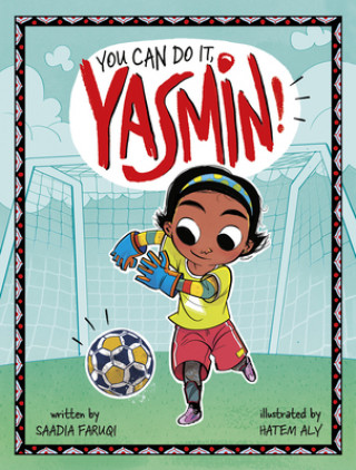 Knjiga You Can Do It, Yasmin! Saadia Faruqi
