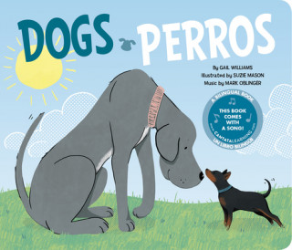 Könyv Dogs =: Perros Gail Williams