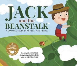 Book Jack and the Beanstalk: A Favorite Story in Rhythm and Rhyme Jonathan Peale