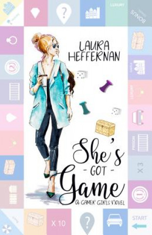 Kniha She's Got Game Laura Heffernan