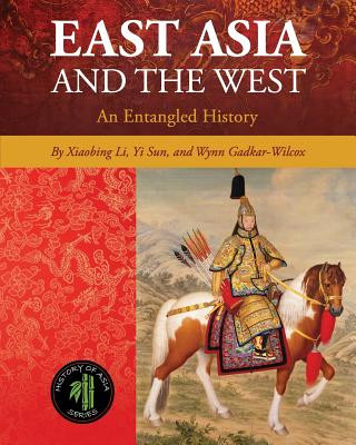 Kniha East Asia and the West Xiaobing Li