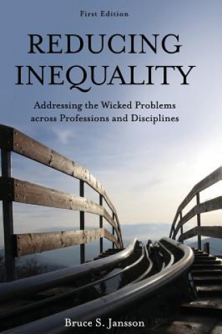 Книга Reducing Inequality Bruce S. Jansson
