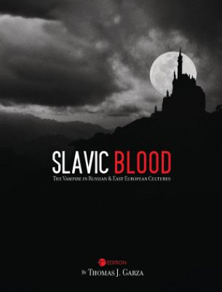 Carte Slavic Blood Thomas J. Garza