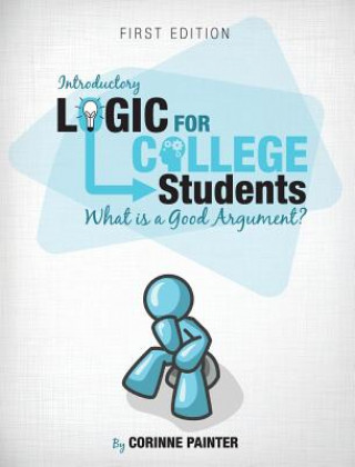 Kniha Introductory Logic for College Students Corinne Painter