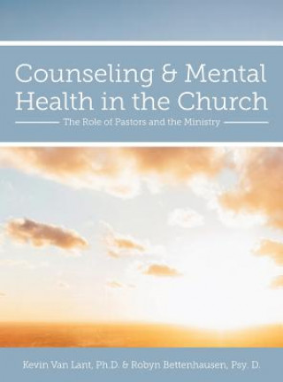 Książka Counseling and Mental Health in the Church Kevin van Lant