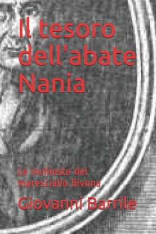 Kniha Il Tesoro Dell'abate Nania: Le Inchieste del Maresciallo Bivona Giovanni Barrile