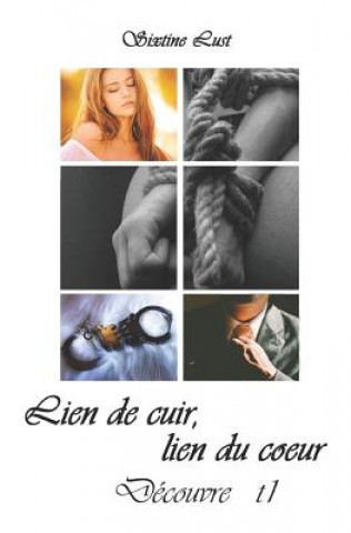 Book Lien de cuir, lien du coeur: Découvre Sixtine Lust
