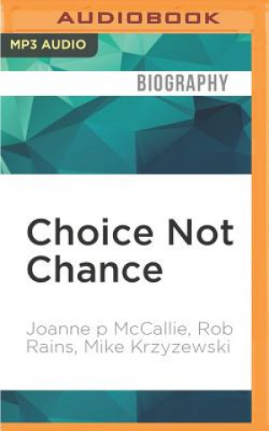 Digital Choice Not Chance: Rules for Building a Fierce Competitor Joanne P. McCallie