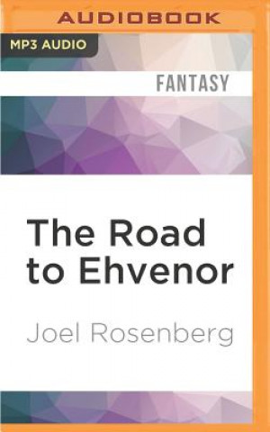 Digital The Road to Ehvenor Joel Rosenberg